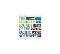 YOUNG FRESH FELLOWS: THE FABULOUS SOUNDS OF THE PACIFIC NORTHWE - CD BRAND NEW