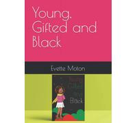 Young, Gifted and Black