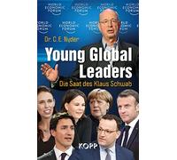Young Global Leaders: Die Saat des Klaus Schwab