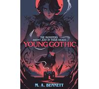 Young Gothic: A hauntingly monstrous murder mystery