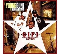 Young Gunz - Get In Where U Fit In 2