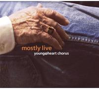 Young @ Heart - Mostly Live