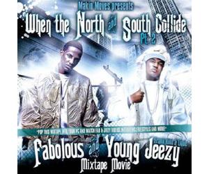 Young Jeezy/Fabolous - Part 2: When the North and South Collide