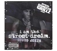 Young Jeezy - I Am The Street Dream (DJ Drama)