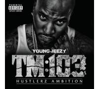 Young Jeezy - Thug Motivation 103: Hustlerz Ambition