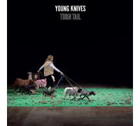 Young Knives - Turn Tail