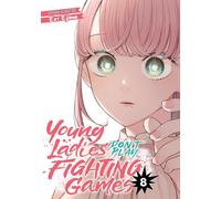 Young Ladies Don't Play Fighting Games Vol. 8