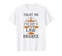 Young Lawyer Attorney Law Trust Me I'Ve Got A Law Degree T-Shirt