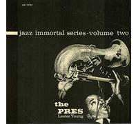 Young, Lester - Jazz Immortal Series 2: Pres