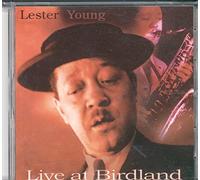 Young, Lester - Live At Birdland