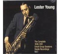 Young, Lester - The Complete 1936-1951 Small Group Sessions Vol.1