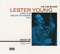 Young, Lester - With The Oscar Peterson Trio