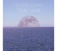 Young Liars - Tidal Wave