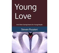 Young Love: And Other Daring Poems for Young People