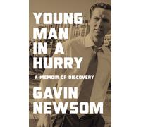Young Man in a Hurry : A Memoir of Discovery