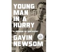 Young Man in a Hurry: A Memoir of Discovery