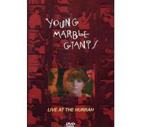 Young Marble Giants: Live At The Hurrah [DVD]