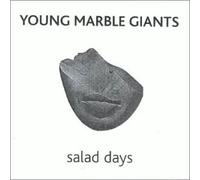 Young Marble Giants - Salad Days