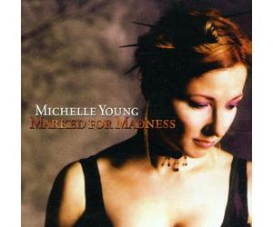 Young,Michelle - Marked for Madness