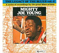 Young, Mighty Joe - Legacy of the Blues - Vol 4