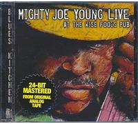 Young, Mighty Joe – Live at the Wise Fools Pub