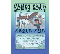 Young Noah Eagle Eye : Eagle Eye