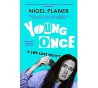 Young Once : A Life Less Heavy