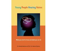 Young People Hearing Voices by Escher, Sandra, Romme, Marcus (2013) Paperback