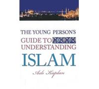 [(Young Person's Guide to Living Islam)] [ By (author) Asli Kaplan ] [December, 2013]