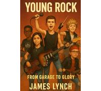 Young Rock: From Garage to Glory: 1