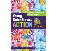 Young Scientists in Action : Building Critical Thinkers for a Better World