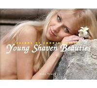 Young Shaven Beauties: Dreams of Smooth Pussies