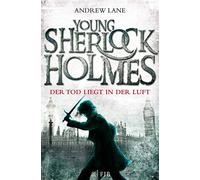 Young Sherlock Holmes 01/Der Tod liegt in der Luft, Lane 9783596193004 New.