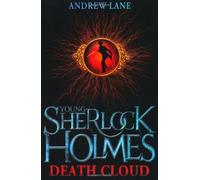 Young Sherlock Holmes 1: Death Cloud by Lane, Andrew 1st (first) Edition (2010)