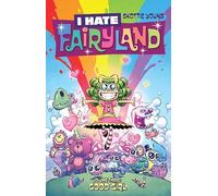 Skottie Young – I Hate Fairyland Volume 3: Good Girl – Image Comics