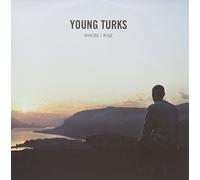 Young Turks - Where I Rise [7" VINYL]