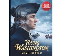 Young Washington Movie Review: Eine vollständige Filmkritik, ein historischer Überblick und ein Leitfaden für Zuschauer zu Washingtons frühen Jahren