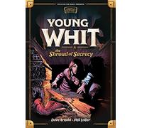 Young Whit and the Shroud of Secrecy: 2