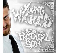 YOUNG WICKED - The Return Of The Prodigal Son