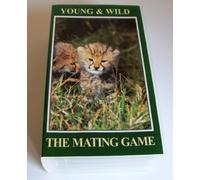 Young & Wild + The Mating Game