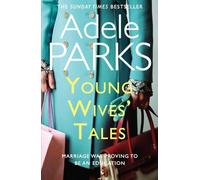 [Young Wives' Tales] (By: Adele Parks) [published: July, 2012]