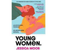 Young Women : The gripping and addictive page-turner