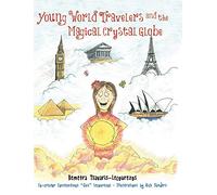 Young World Travelers and the Magical Crystal Globe