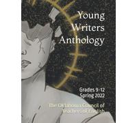 Young Writers Anthology: Grades 9-12