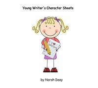 Young Writers' Character Sheets: 12 characters per book/8 pages per character/6 x 9 in/ created by a writer for young writers