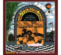 Youngbloods - Beautiful: Live In San Francisco 1971 [Us Import]