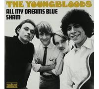 Youngbloods, the - All My Dreams Blue/Sham [7" VINYL]