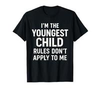 Youngest Child Rules Dont Apply to Me Funny Siblings T-Shirt