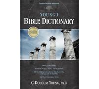 Young's Bible Dictionary (Tyndale Desktop Reference)