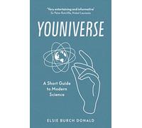 Youniverse : A Short Guide to Modern Science